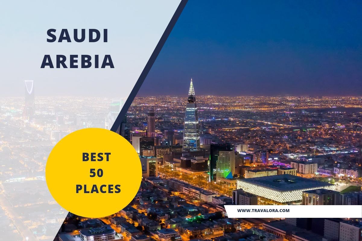 Best 50 Places in Saudi Arebia